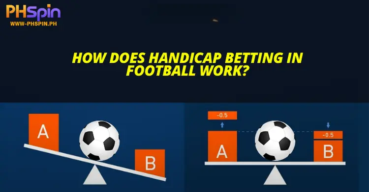 How does Handicap betting in football work